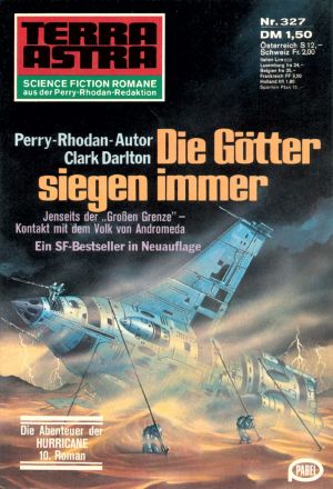 [Terra Astra 327] • Die Götter siegen immer